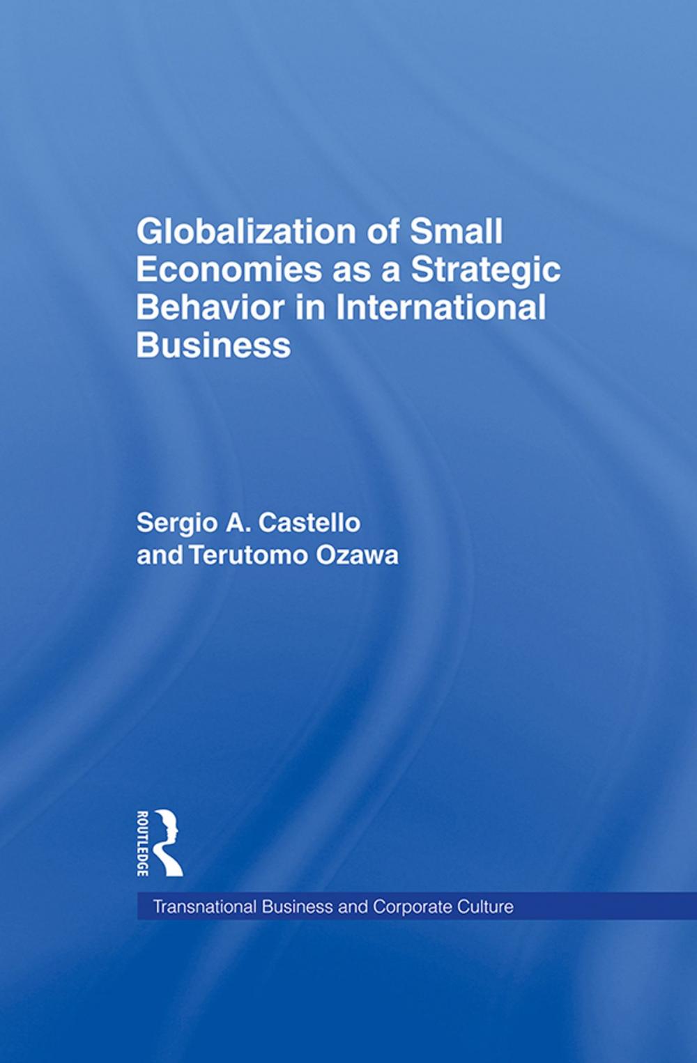 Big bigCover of Globalization of Small Economies as a Strategic Behavior in International Business