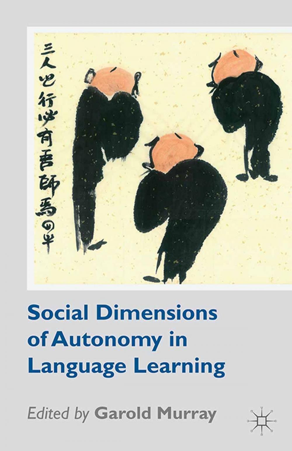 Big bigCover of Social Dimensions of Autonomy in Language Learning