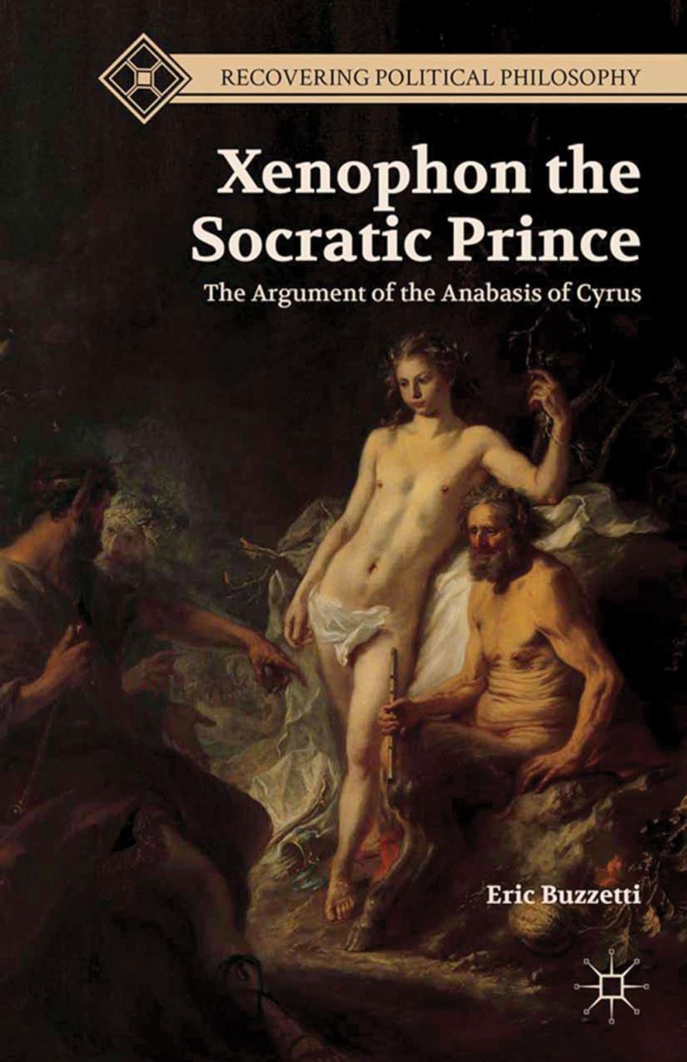 Big bigCover of Xenophon the Socratic Prince