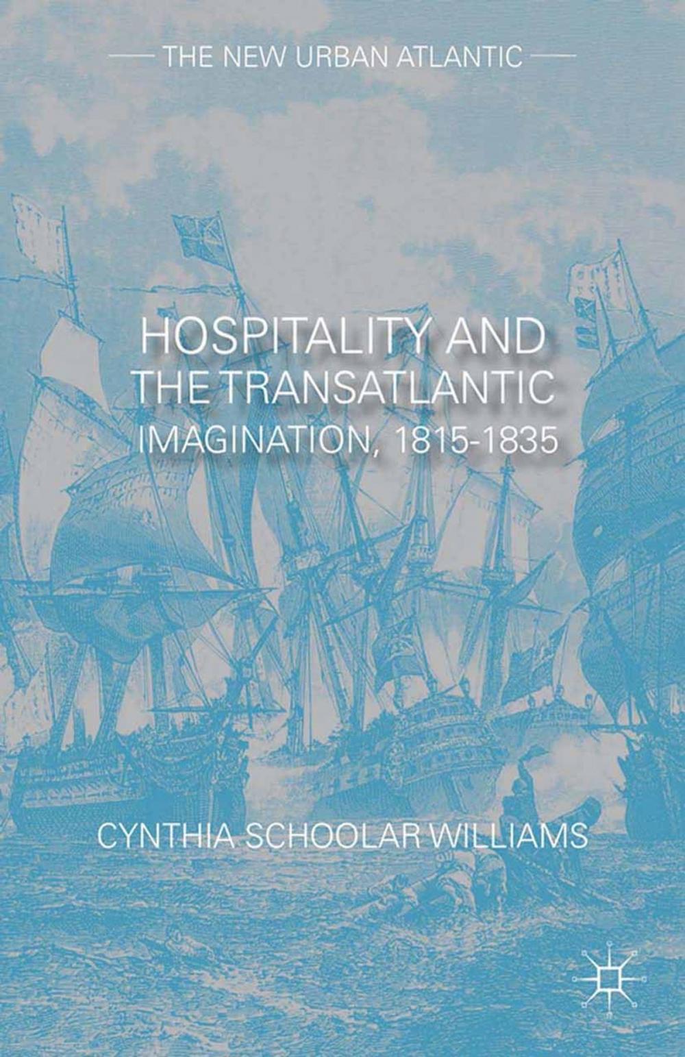 Big bigCover of Hospitality and the Transatlantic Imagination, 1815–1835