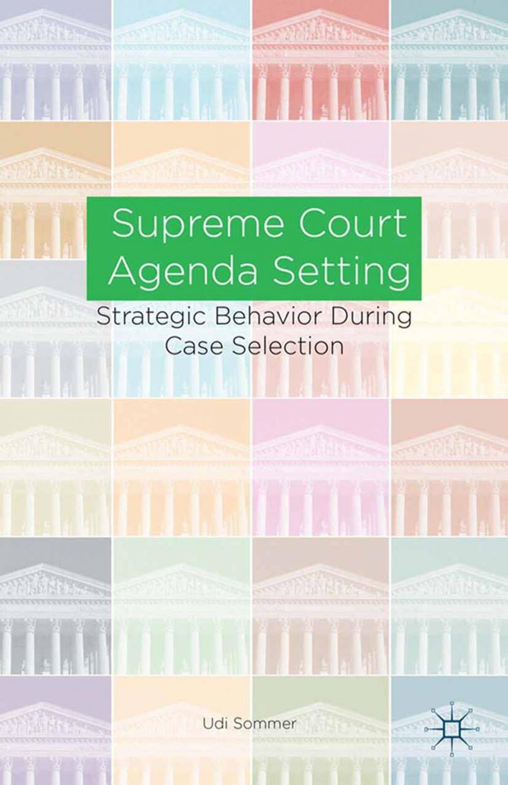 Big bigCover of Supreme Court Agenda Setting