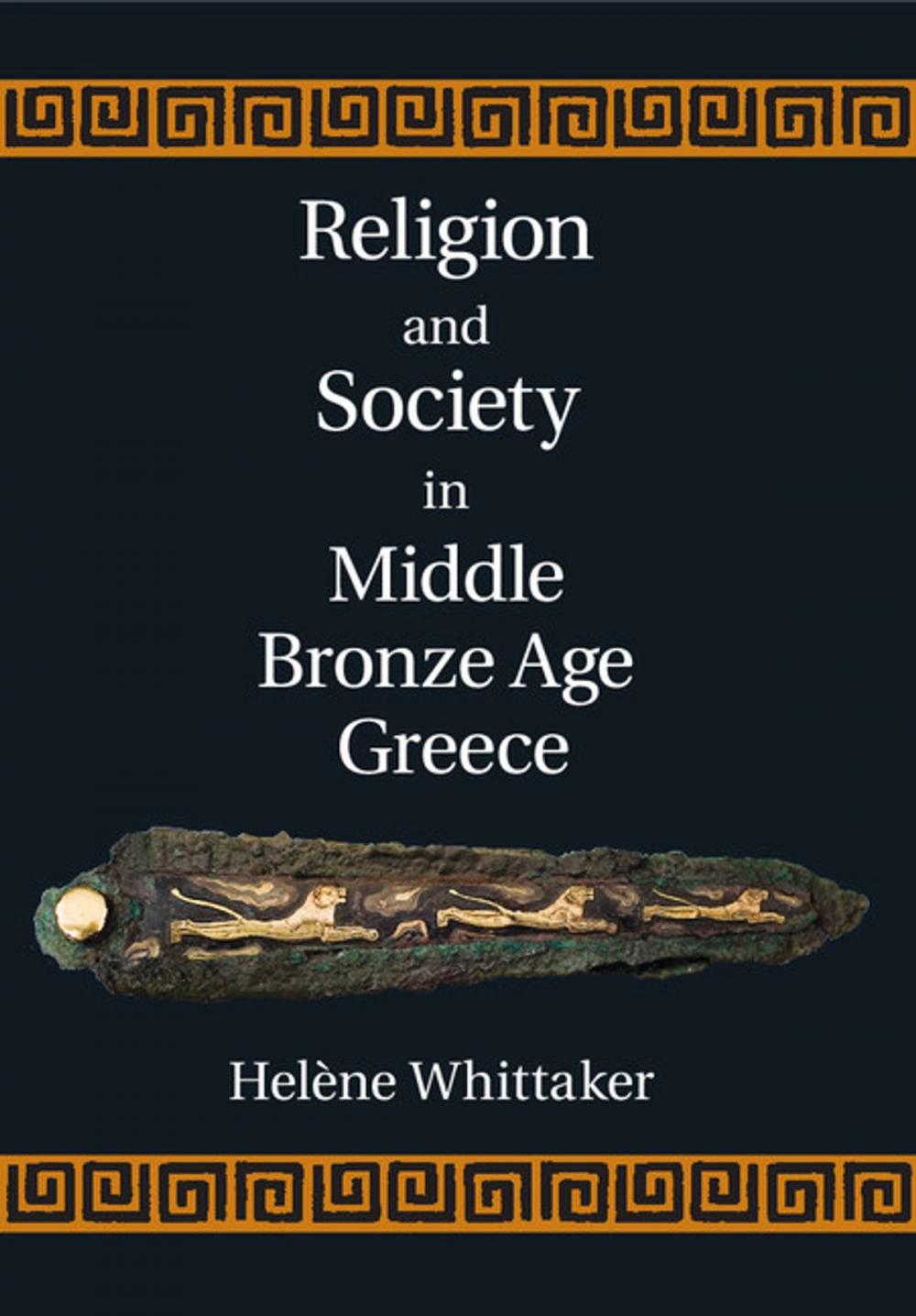 Big bigCover of Religion and Society in Middle Bronze Age Greece