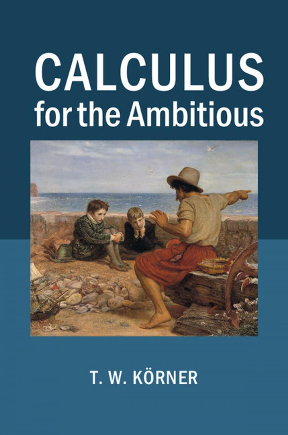 Big bigCover of Calculus for the Ambitious