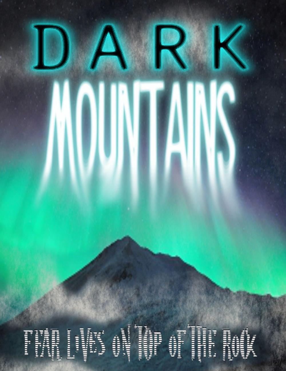 Big bigCover of Dark Mountains