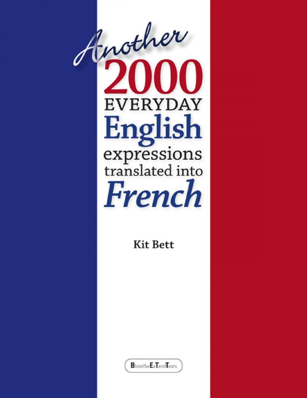Big bigCover of Another 2000 Everyday English Expressions Translated Into French