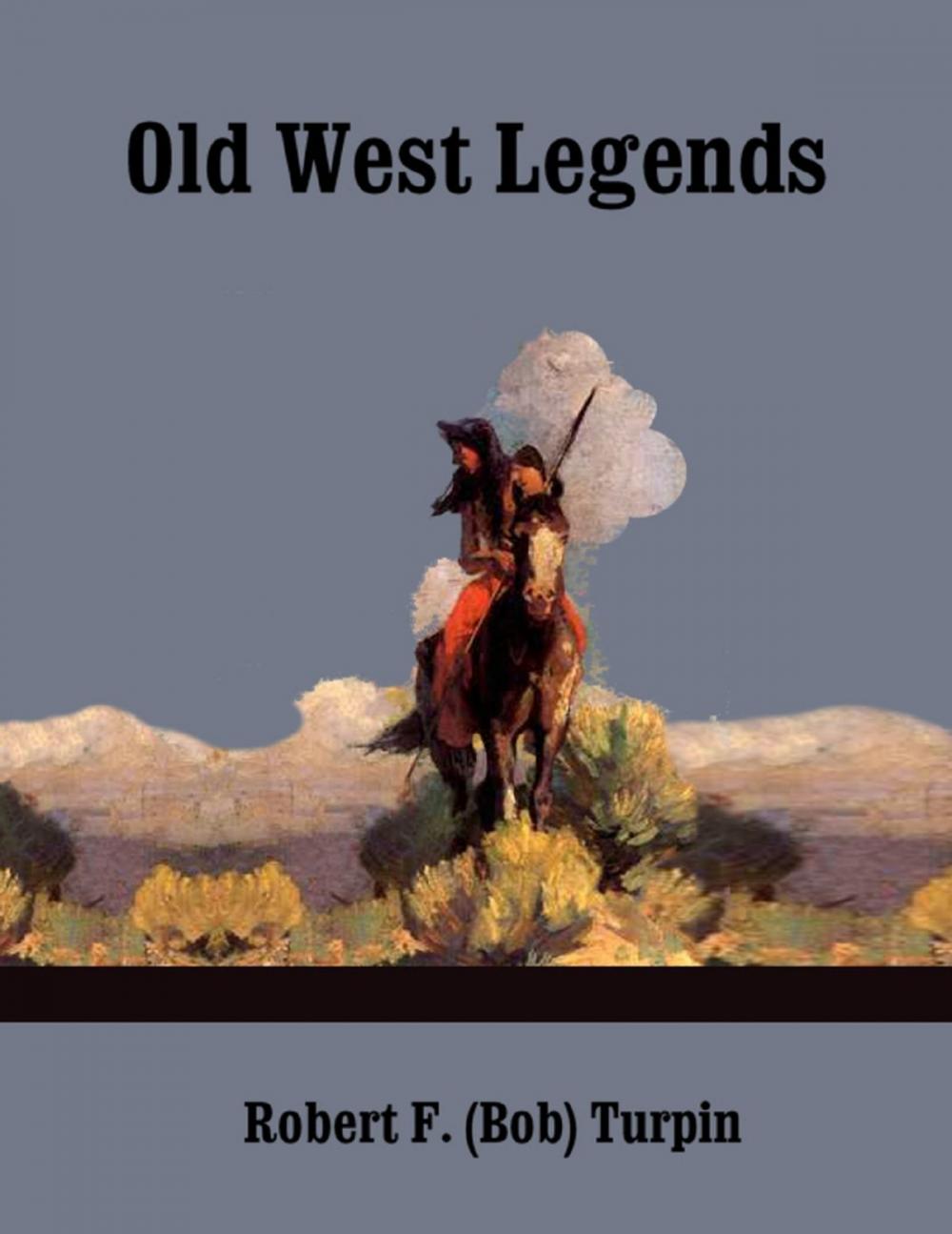 Big bigCover of Old West Legends