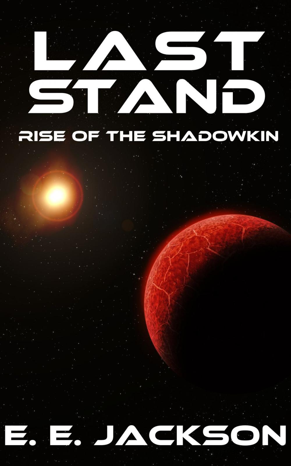 Big bigCover of Last Stand: Rise of the ShadowKin