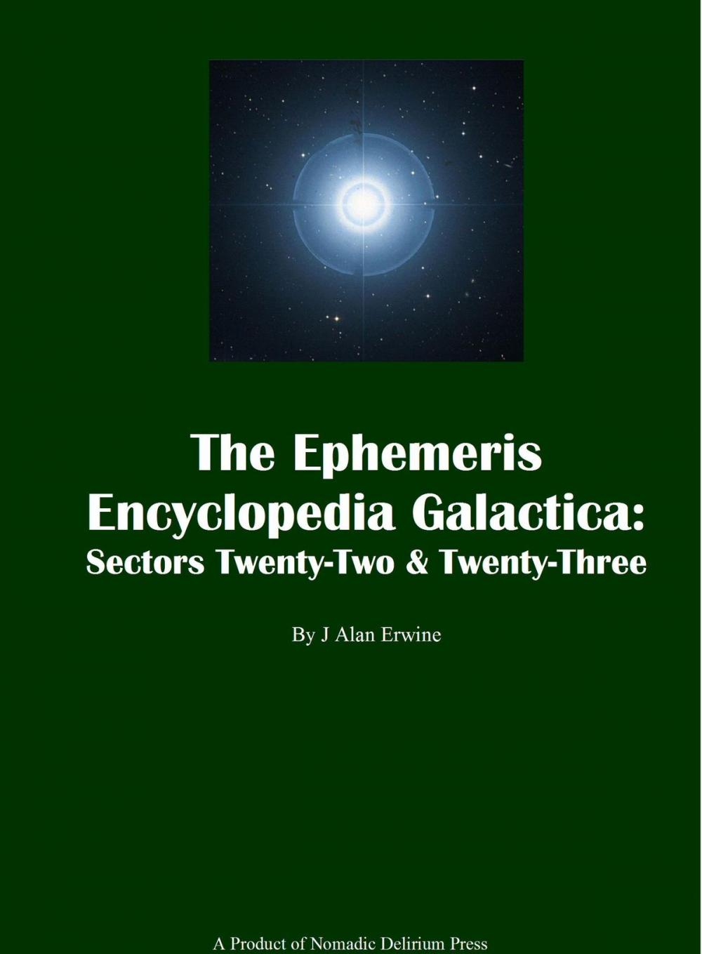 Big bigCover of The Ephemeris Encyclopedia Galactica: Sectors Twenty-Two & Twenty-Three