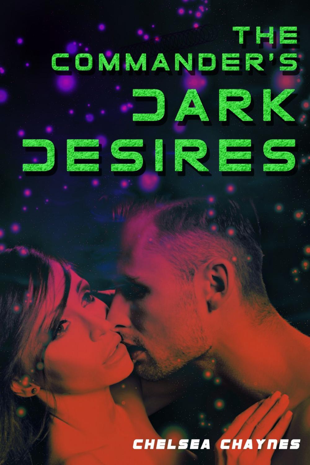 Big bigCover of The Commander's Dark Desires: Book 1 (Erotic Space Opera)