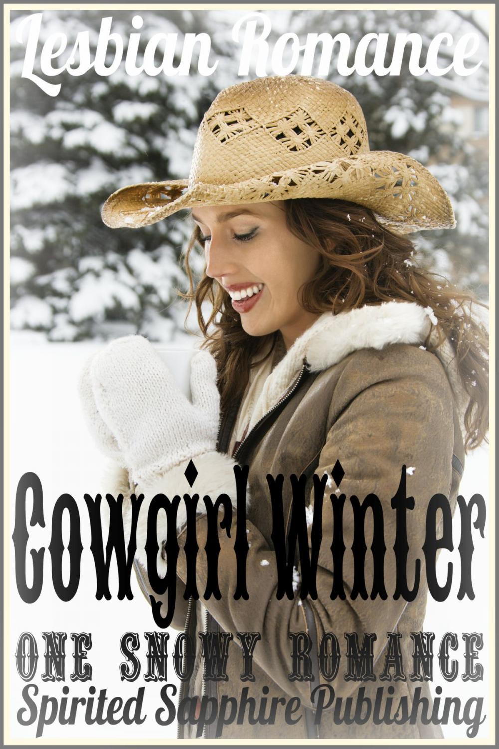 Big bigCover of Lesbian Romance: Cowgirl Winter - One Snowy Romance