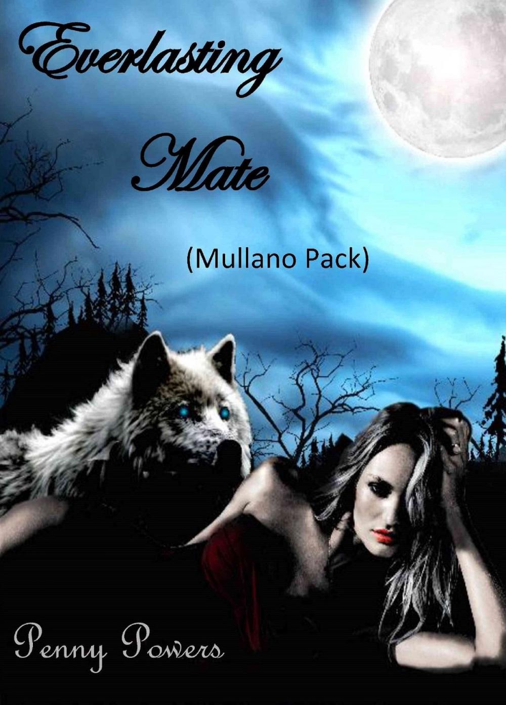 Big bigCover of Everlasting Mate (Mullano Pack) Book #2