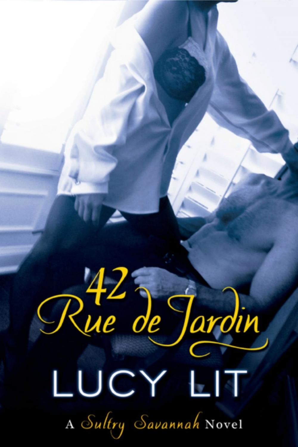 Big bigCover of 42 Rue de Jardin A Sultry Savannah Novel