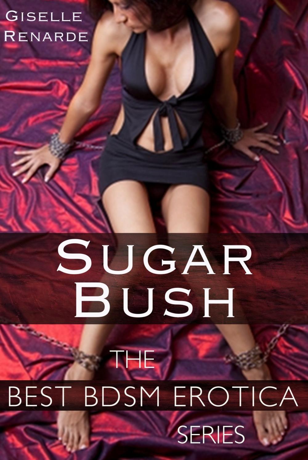 Big bigCover of Sugar Bush: Best BDSM Erotica