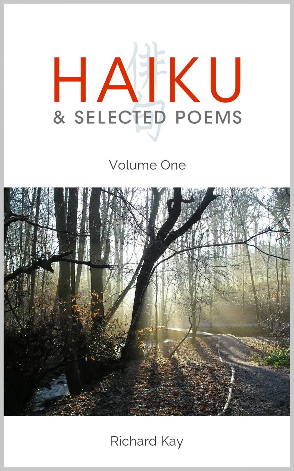 Big bigCover of Haiku & Selected Poems Volume I
