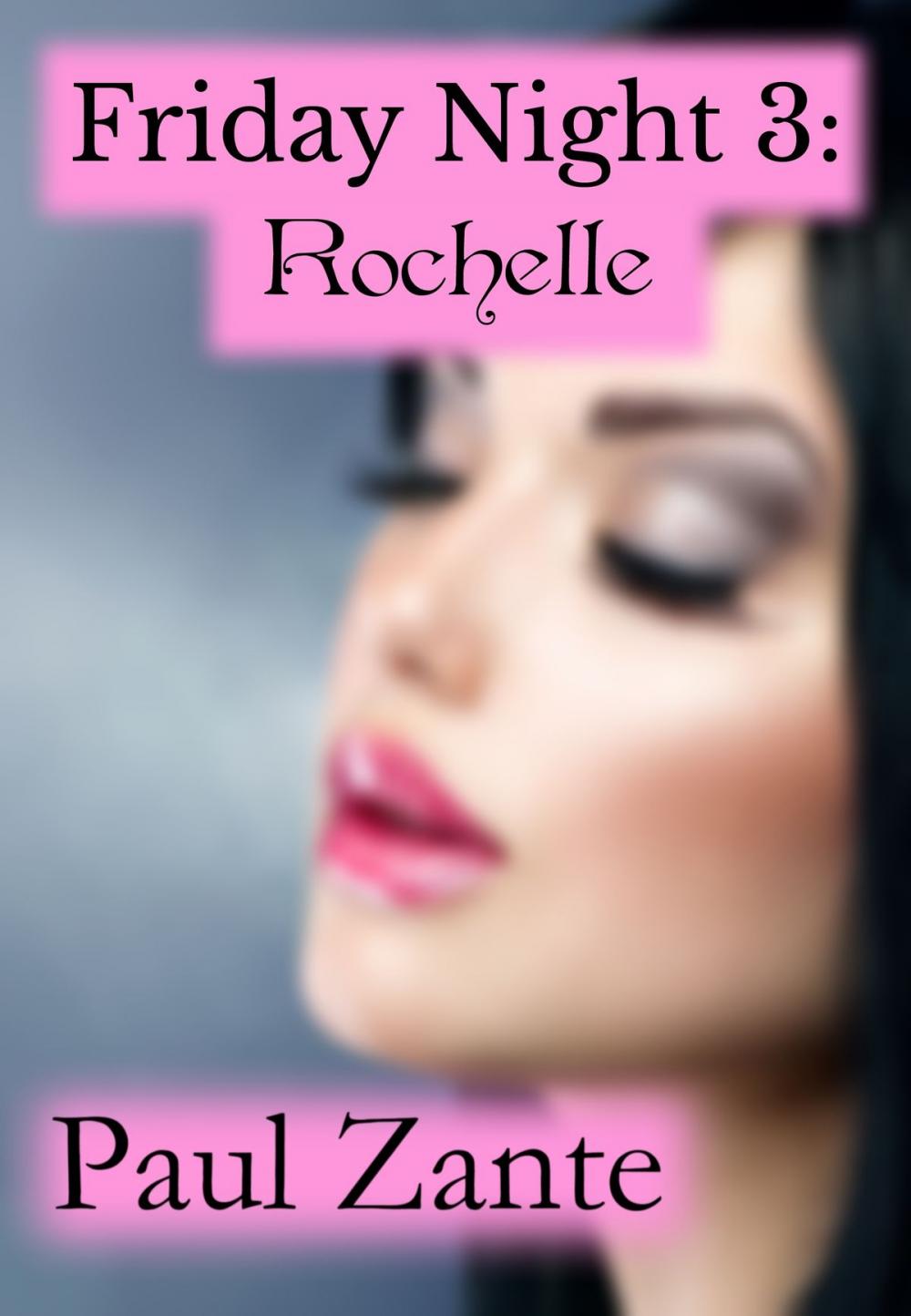 Big bigCover of Friday Night 3: Rochelle