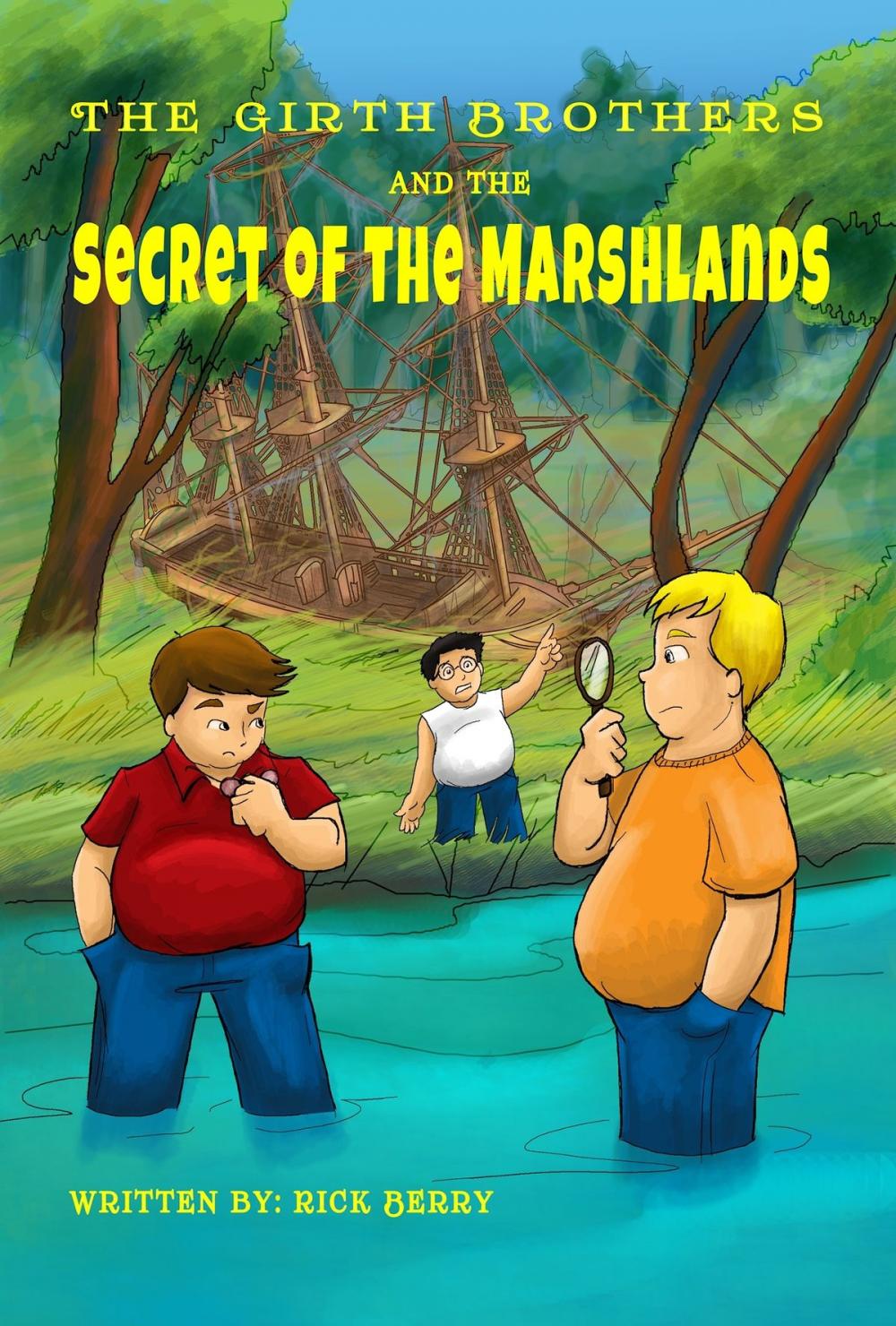 Big bigCover of The Girth Brothers and the Secret of the Marshlands