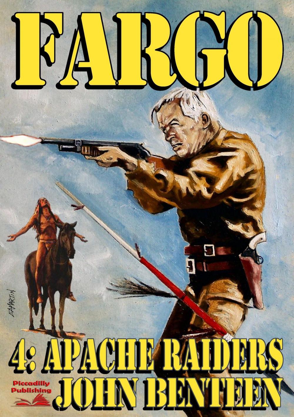 Big bigCover of Fargo 4: Apache Raiders