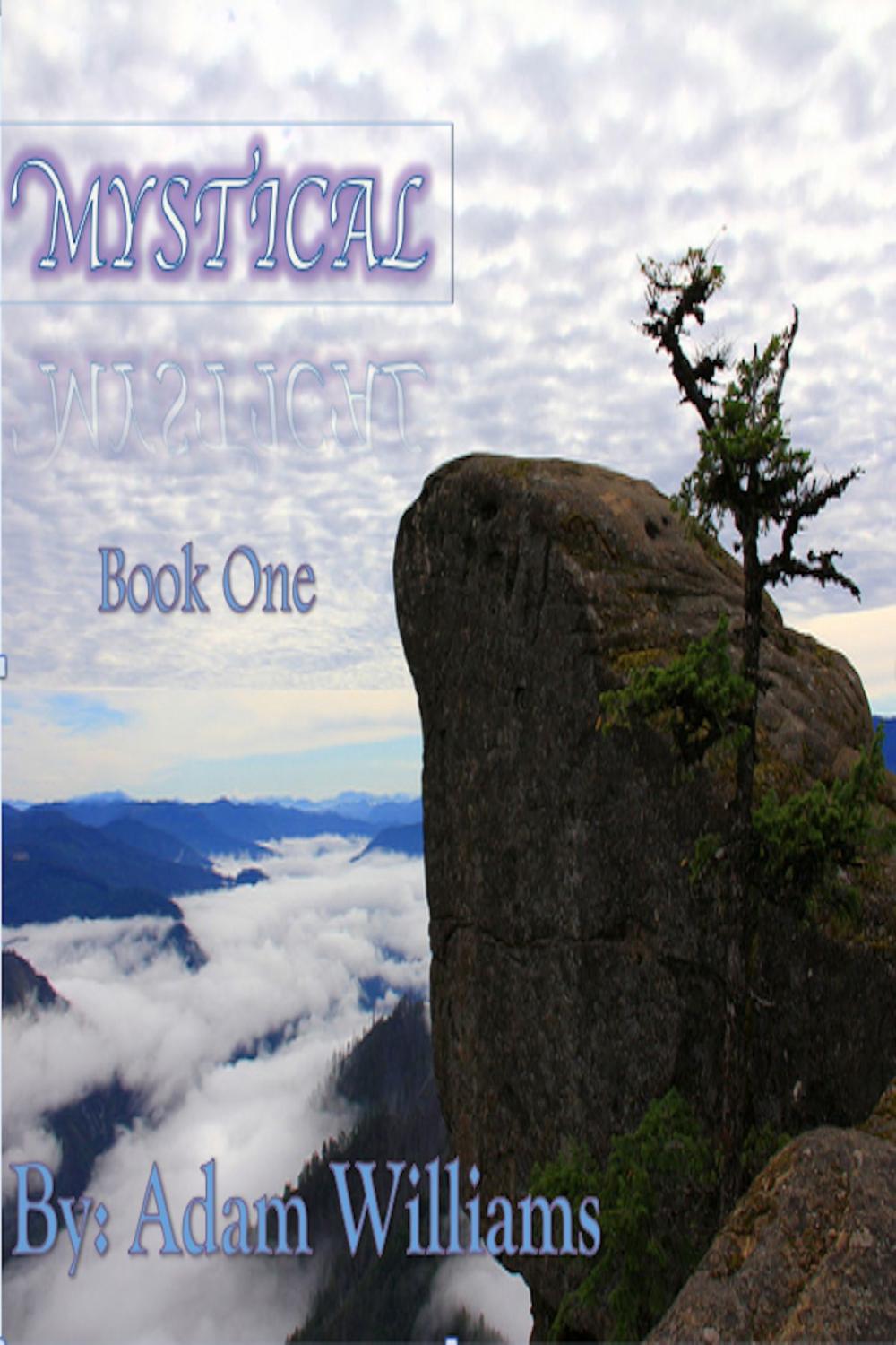 Big bigCover of Mystical (Book One)