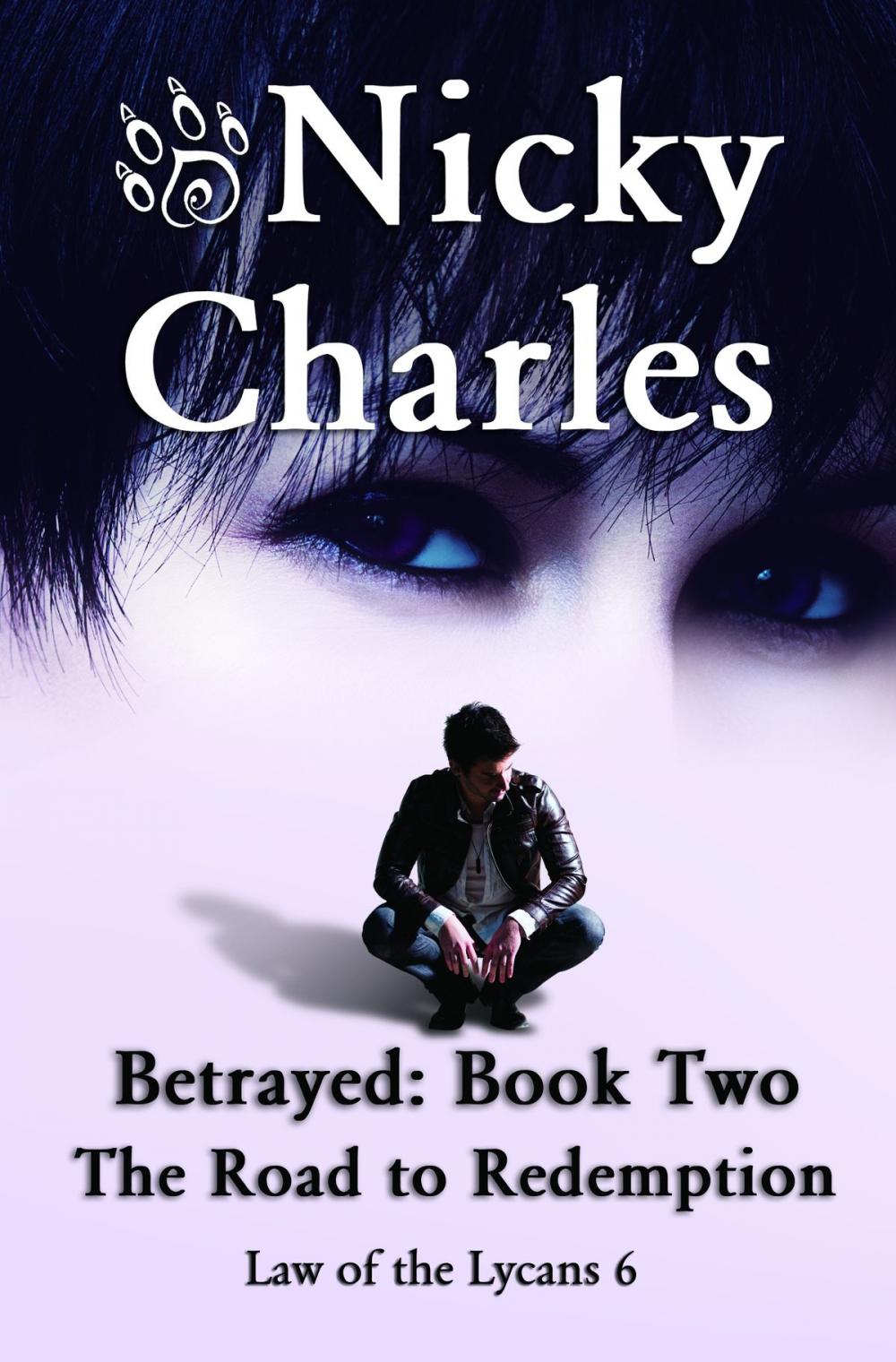 Big bigCover of Betrayed: Book Two - The Road to Redemption