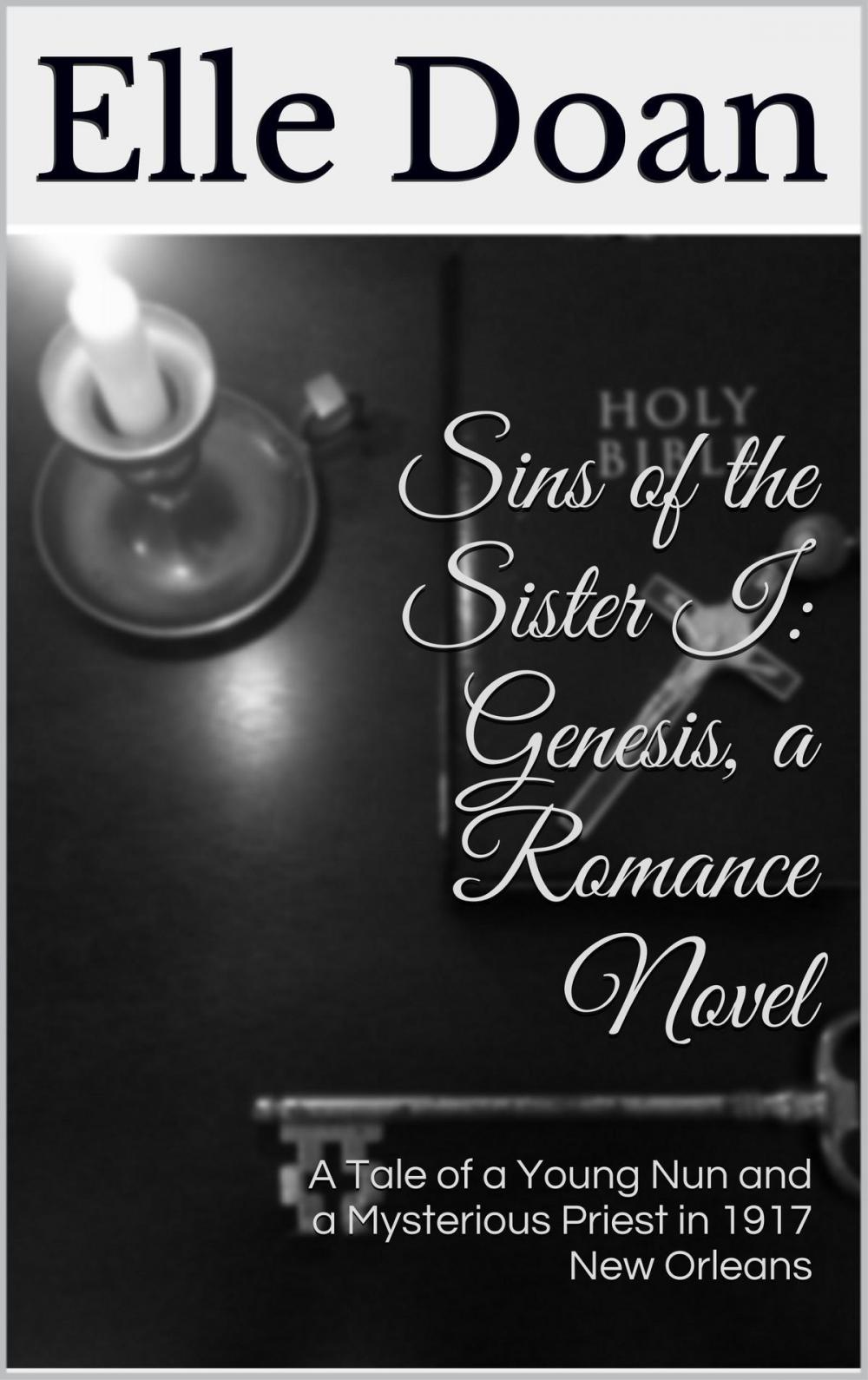 Big bigCover of Sins of the Sister I: Genesis, A Romance Novel
