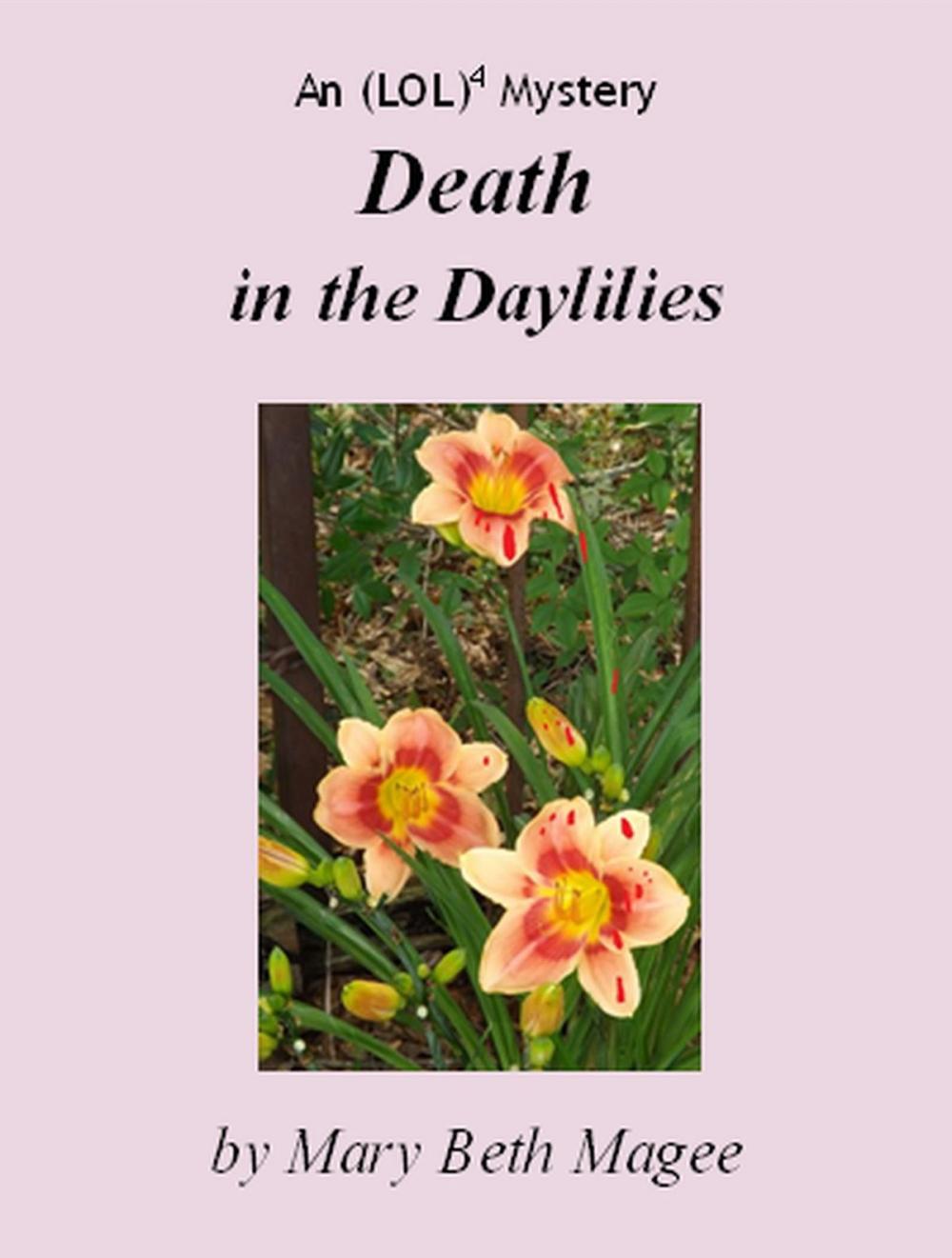 Big bigCover of Death in the Daylilies, An (LOL)4 Mystery