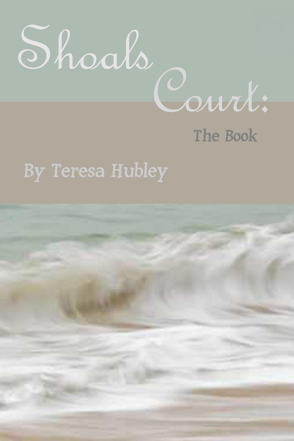 Big bigCover of Shoals Court: The Book