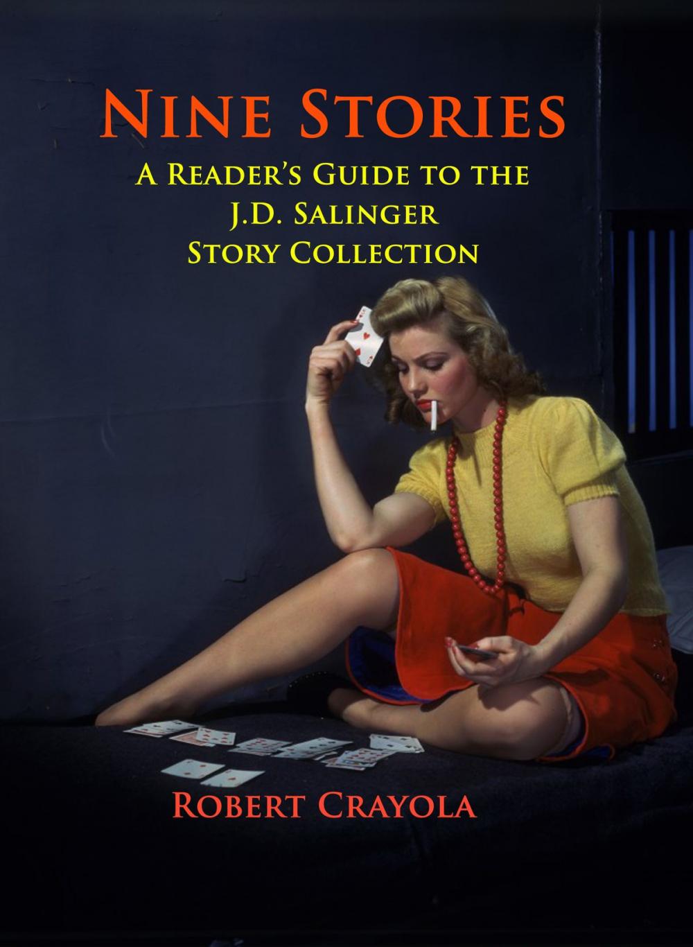 Big bigCover of Nine Stories: A Reader's Guide to the J.D. Salinger Story Collection