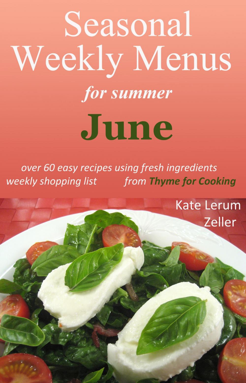 Big bigCover of Seasonal Weekly Menus for Summer: June