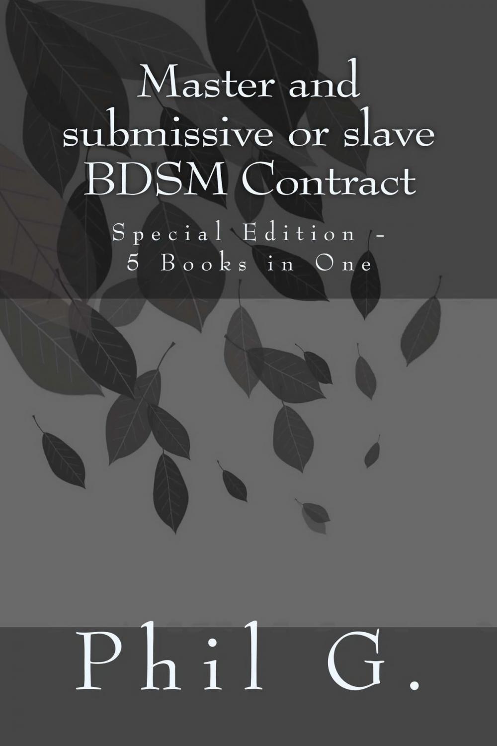 Big bigCover of Master and Female Submissive or Slave BDSM Contract: Special Edition - 5 eBooks in One