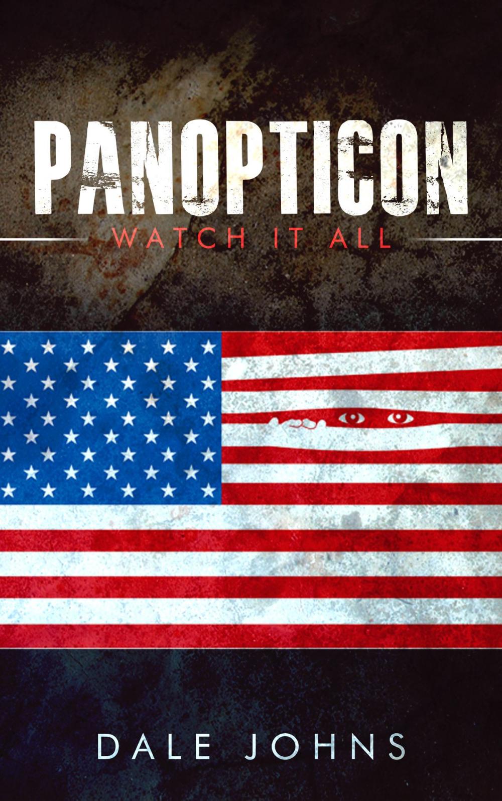 Big bigCover of Panopticon:Watch it All