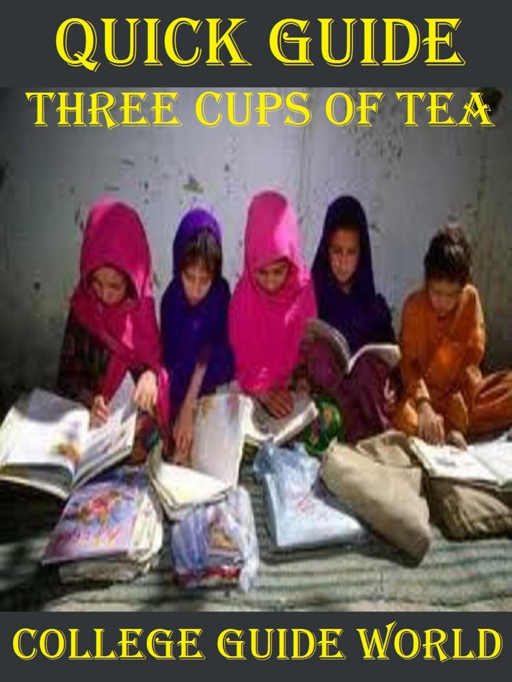 Big bigCover of Quick Guide: Three Cups of Tea