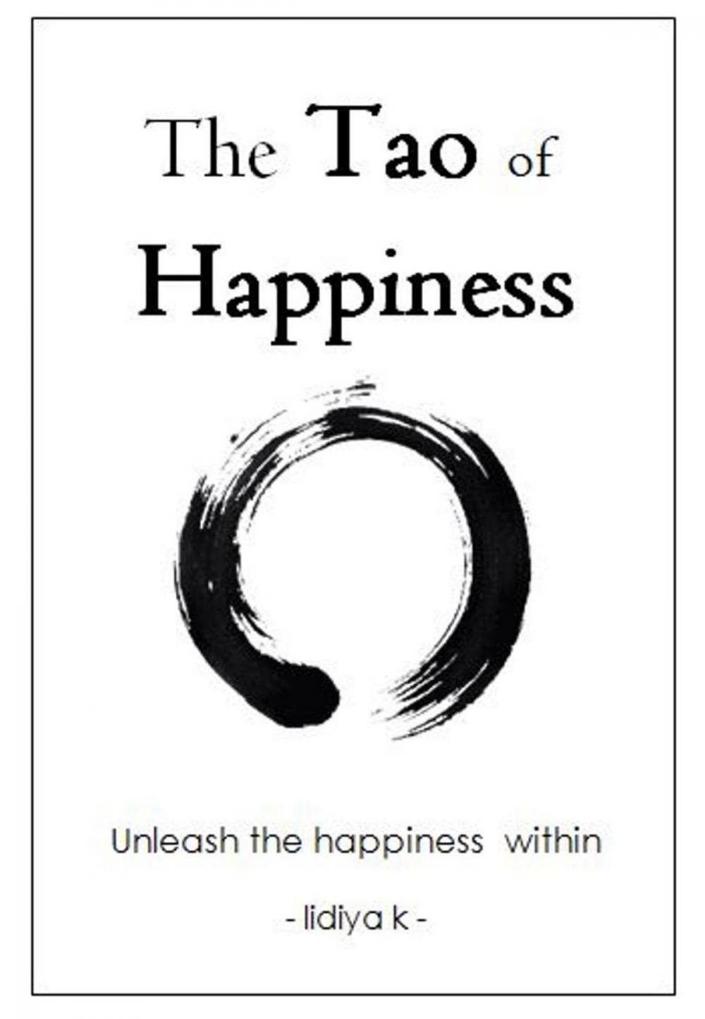 Big bigCover of The Tao of Happiness: Unleash the Happiness Within