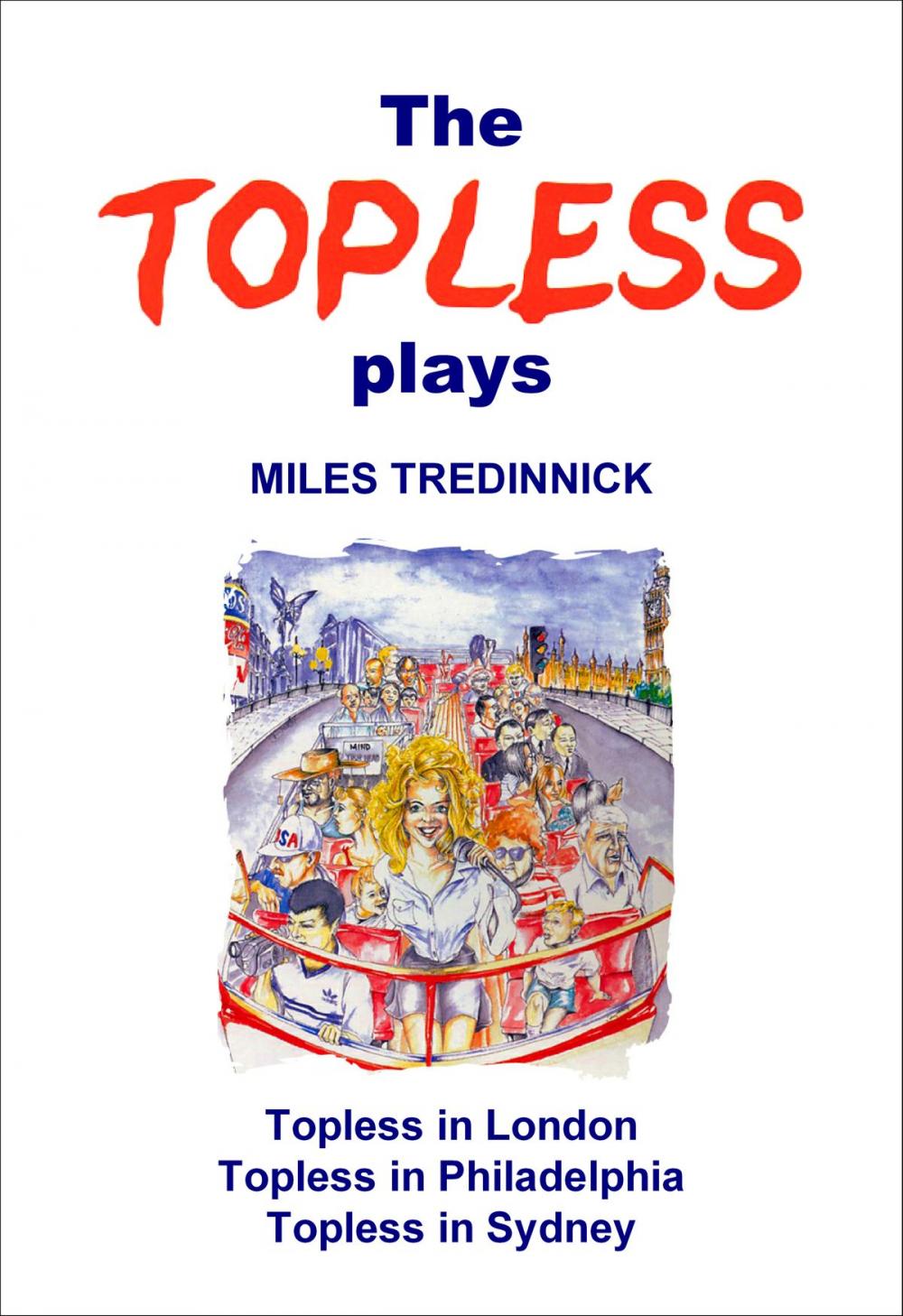 Big bigCover of The Topless plays