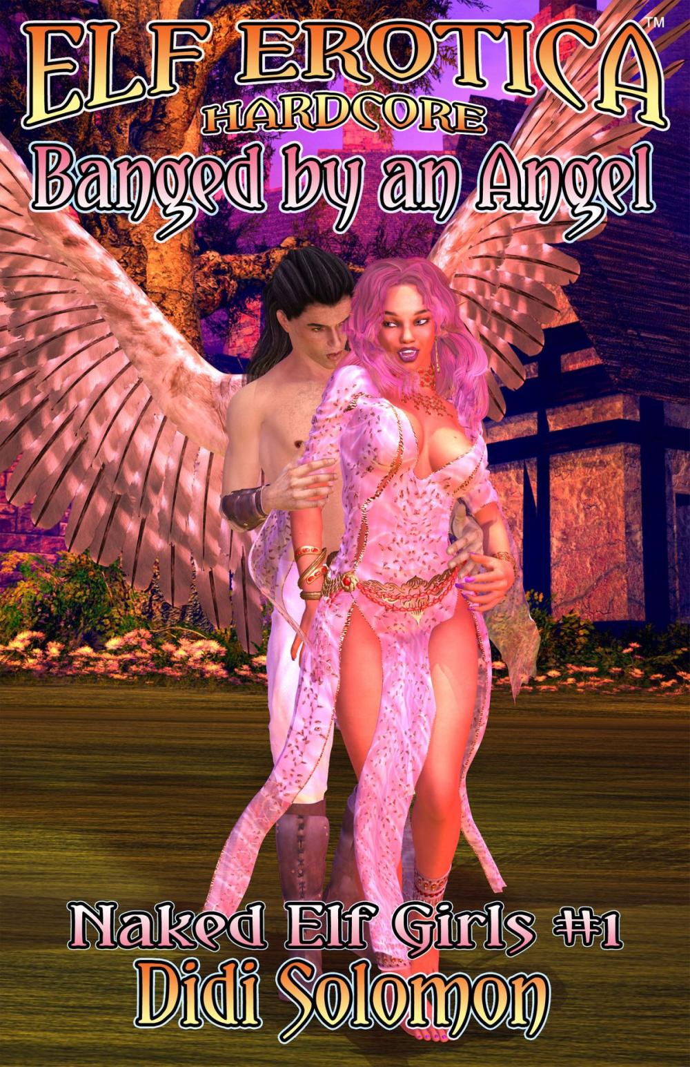 Big bigCover of Banged by an Angel (Naked Elf Girls #1)