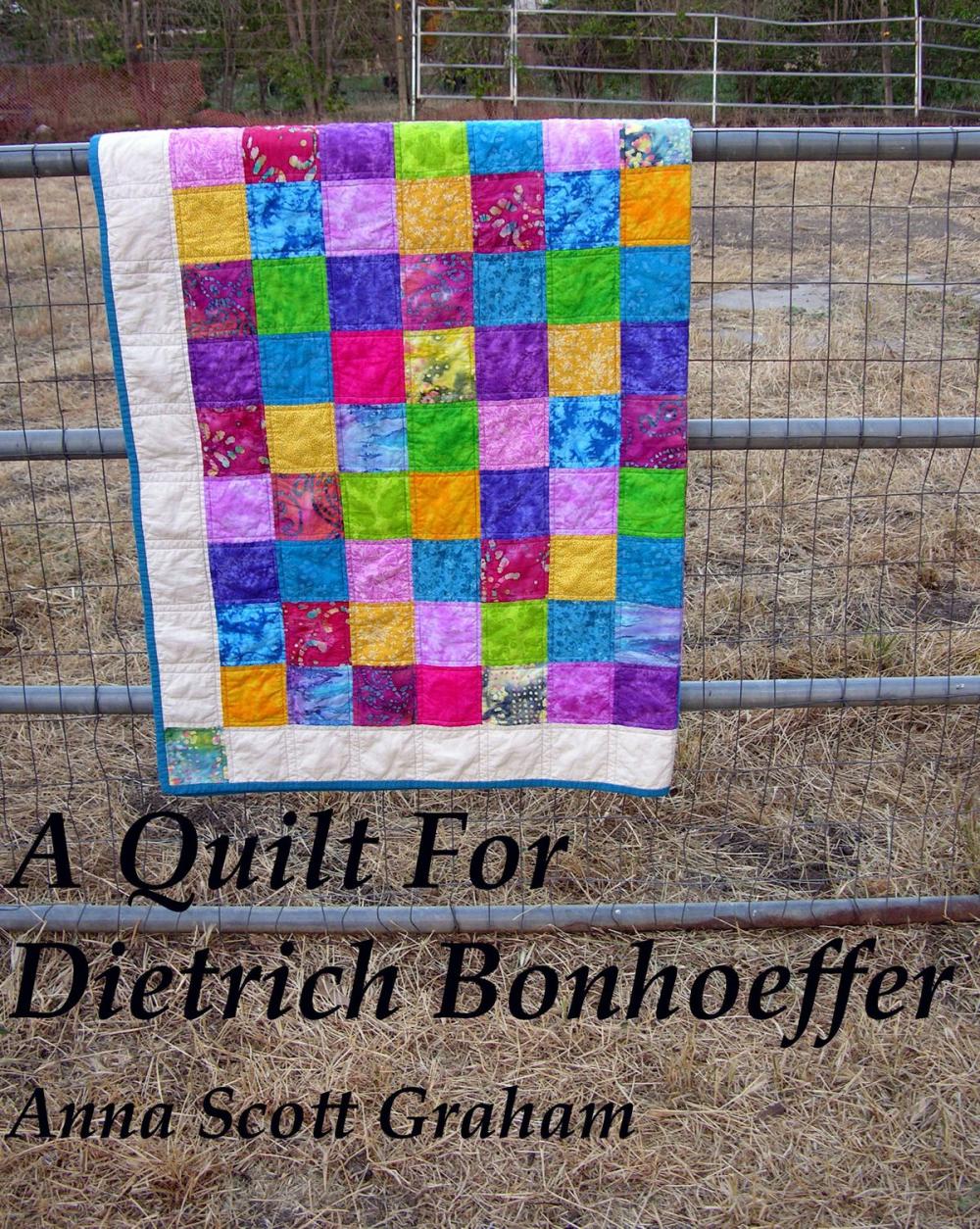 Big bigCover of A Quilt For Dietrich Bonhoeffer