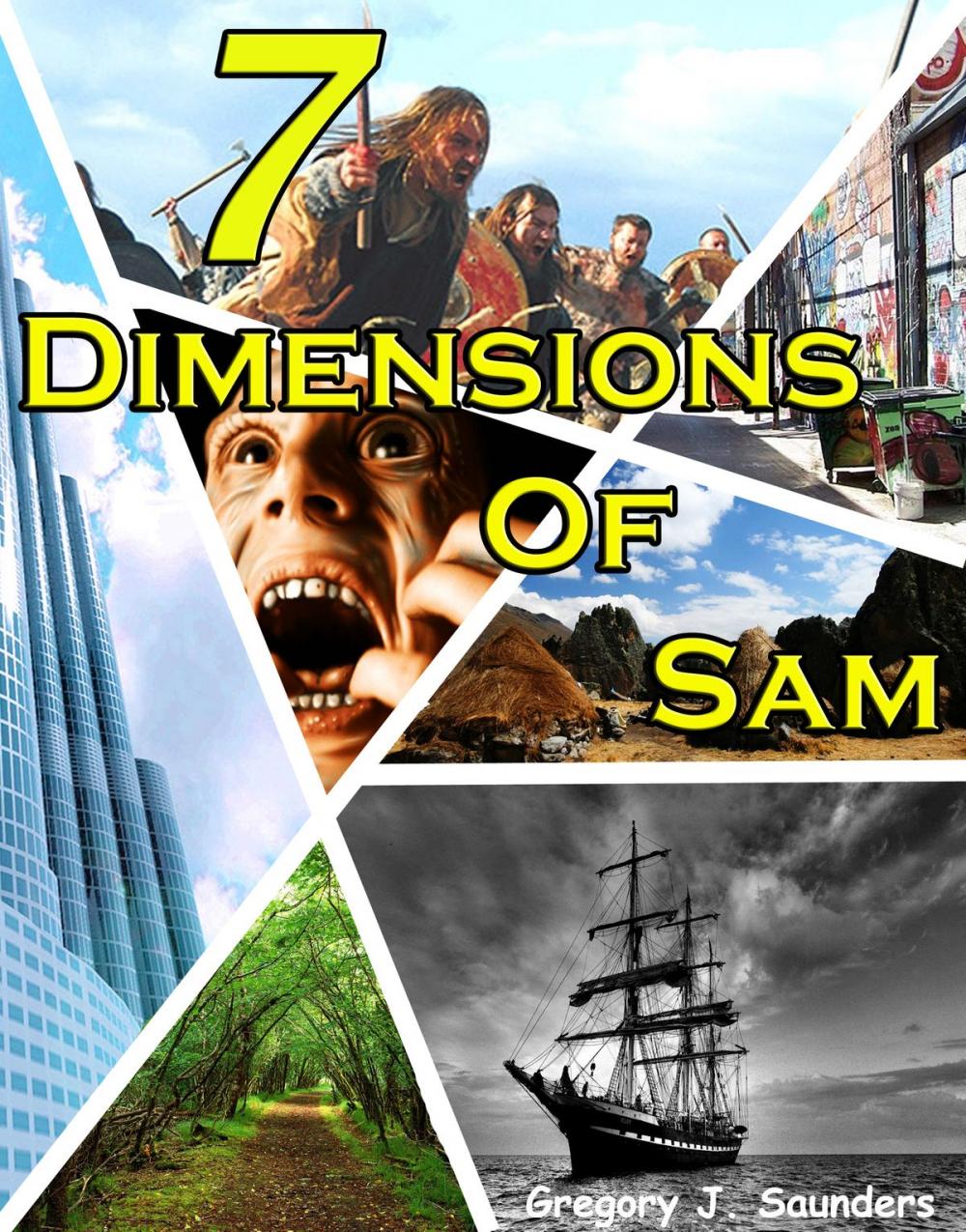 Big bigCover of 7 Dimensions Of Sam