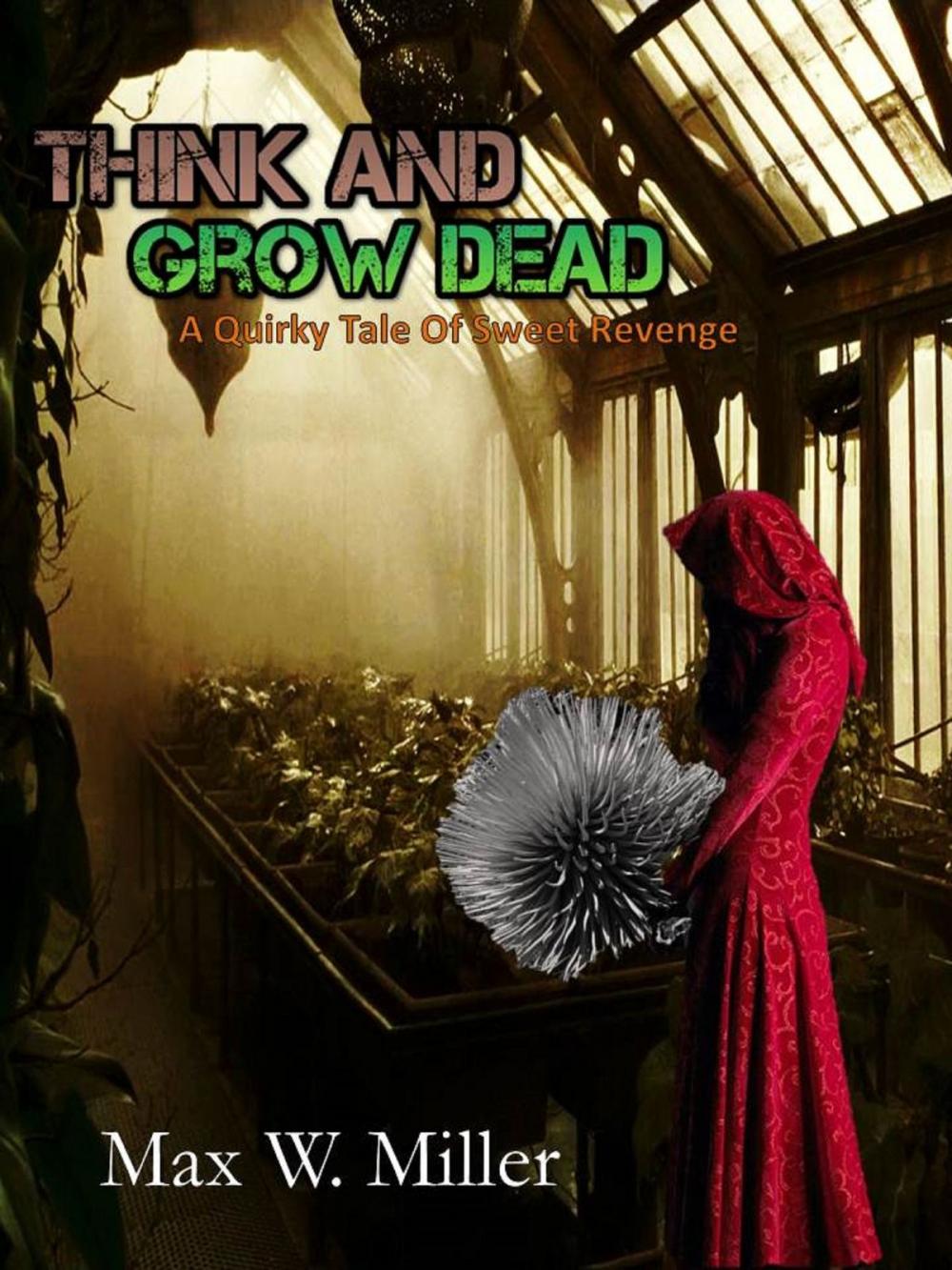 Big bigCover of Think and Grow Dead