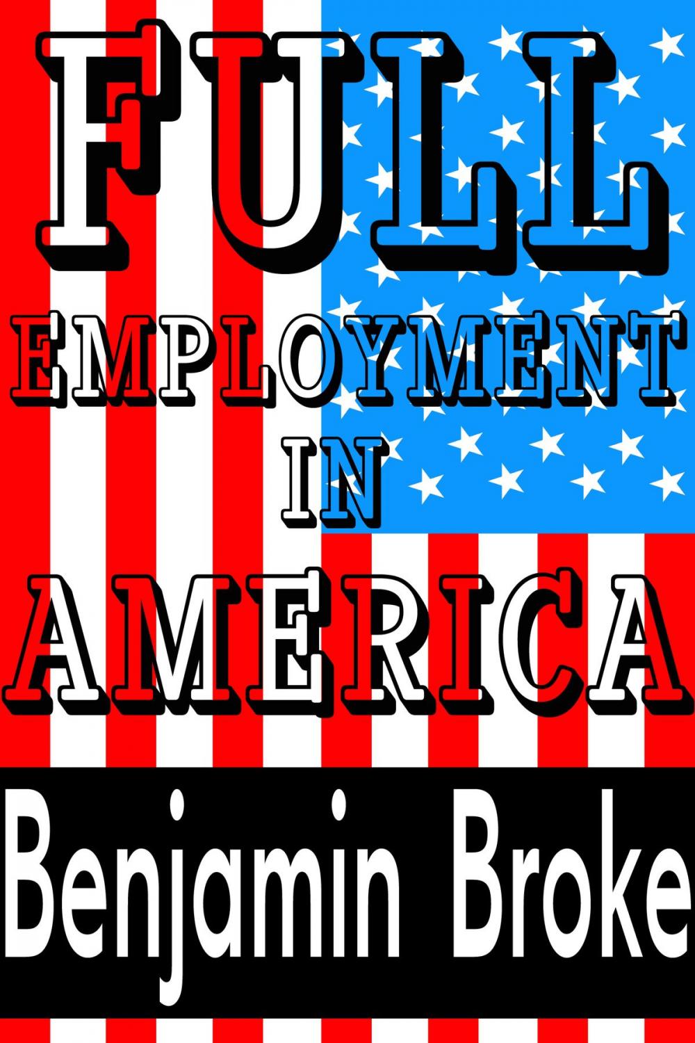 Big bigCover of Full Employment in America