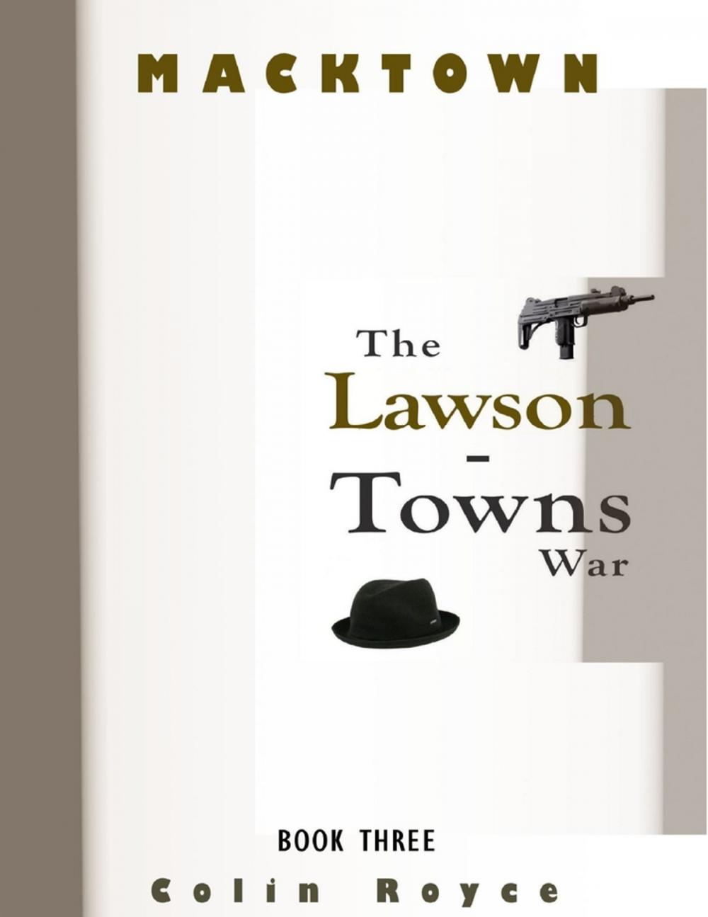 Big bigCover of Macktown: The Lawson - Towns War