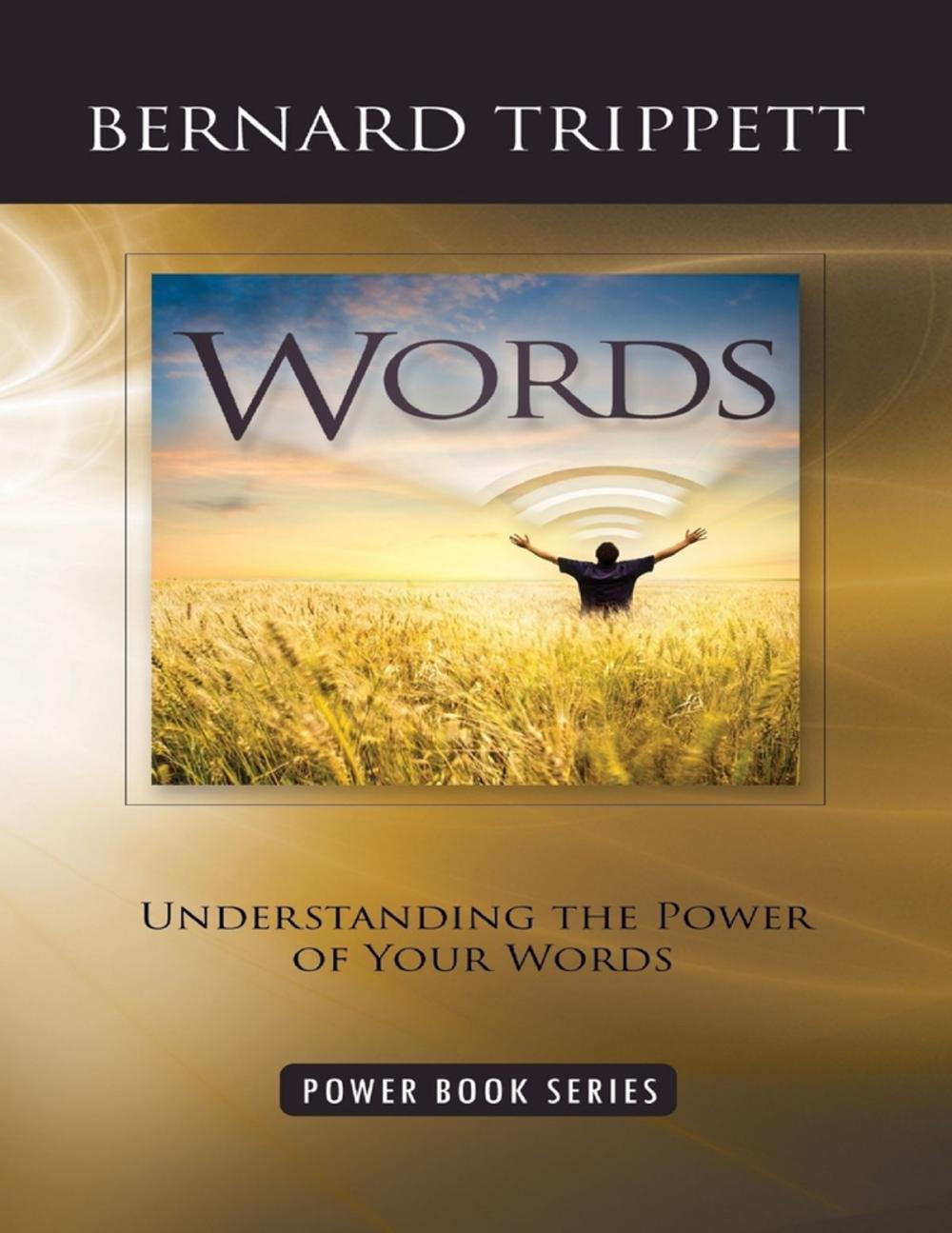 Big bigCover of Words: Understanding the Power of Your Words