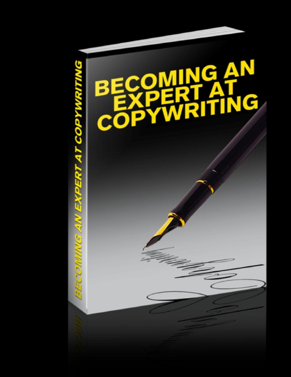 Big bigCover of Becoming an Expert at Copywriting