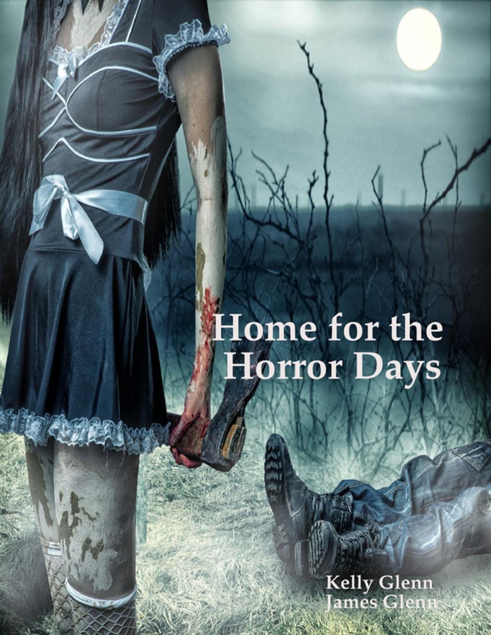 Big bigCover of Home for the Horror Days