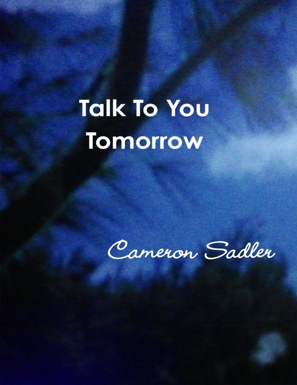 Big bigCover of Talk to You Tomorrow