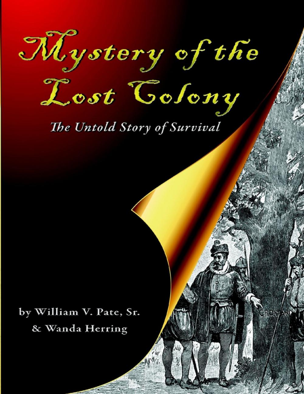 Big bigCover of Mystery of the Lost Colony the Untold Story of Survival