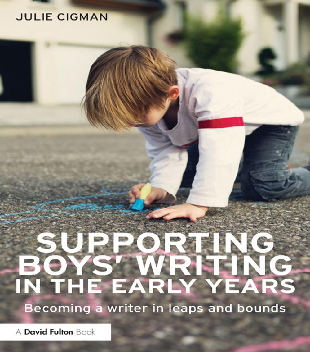 Big bigCover of Supporting Boys' Writing in the Early Years