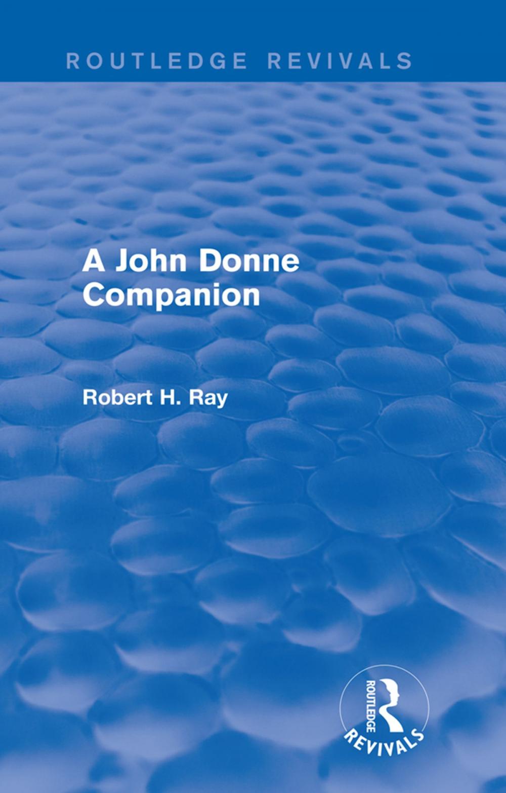 Big bigCover of A John Donne Companion (Routledge Revivals)