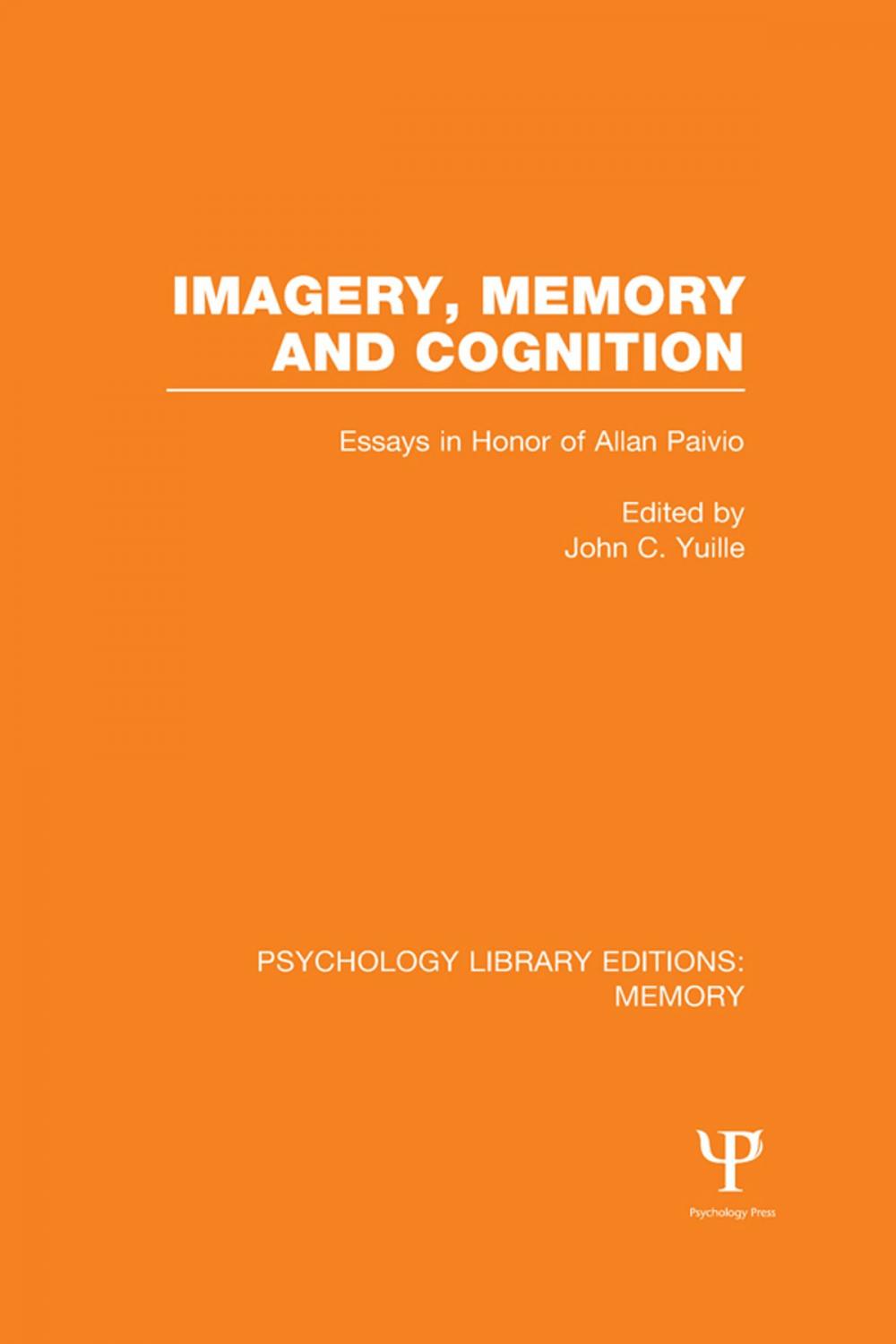 Big bigCover of Imagery, Memory and Cognition (PLE: Memory)