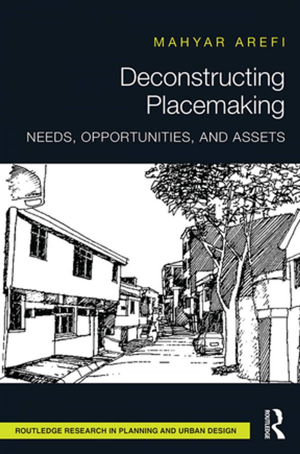 Big bigCover of Deconstructing Placemaking