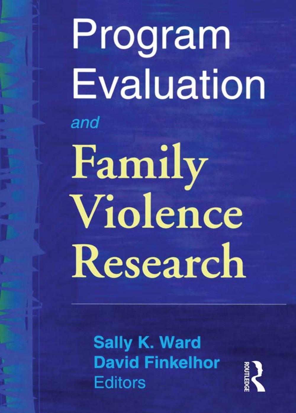 Big bigCover of Program Evaluation and Family Violence Research