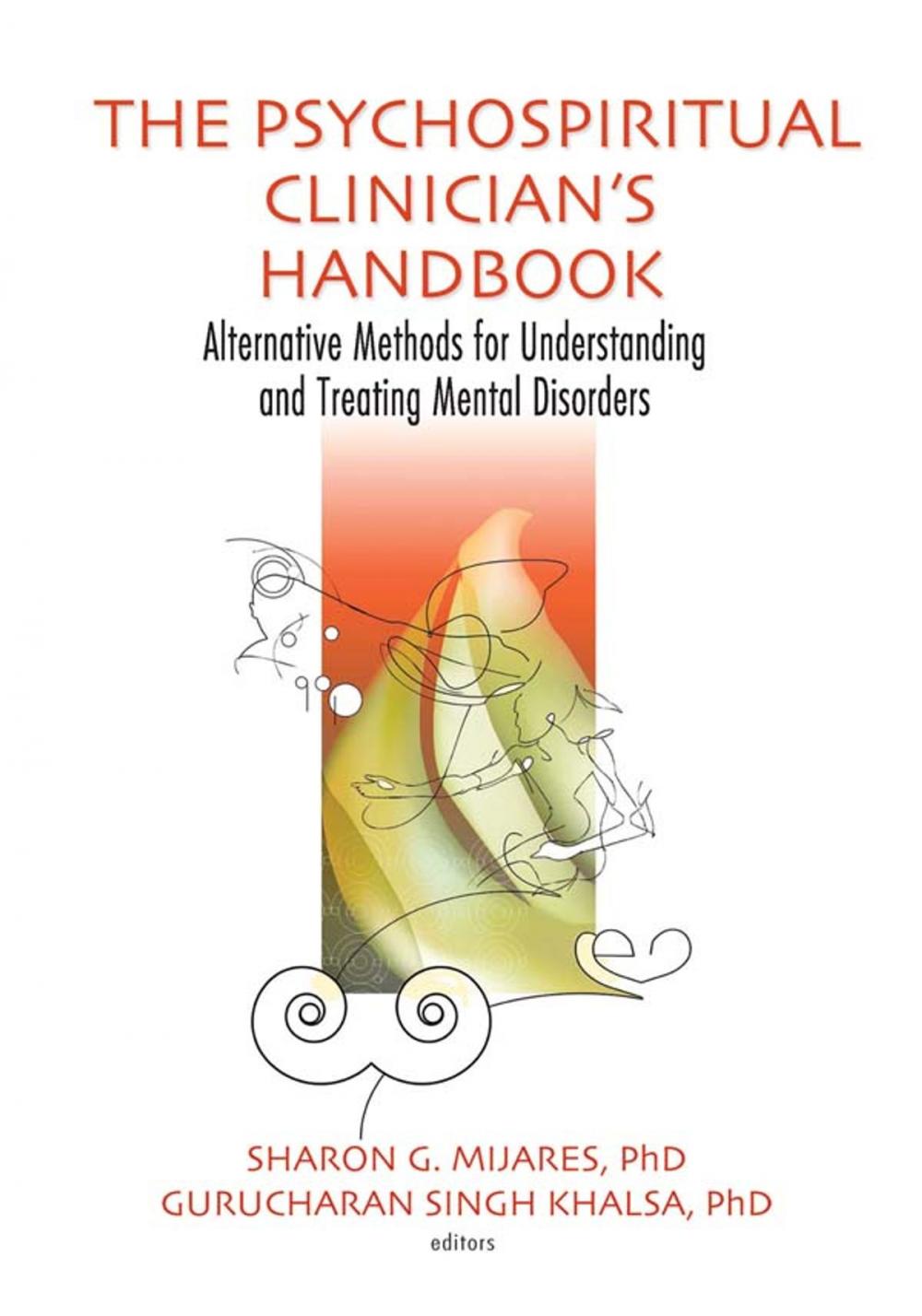 Big bigCover of The Psychospiritual Clinician's Handbook